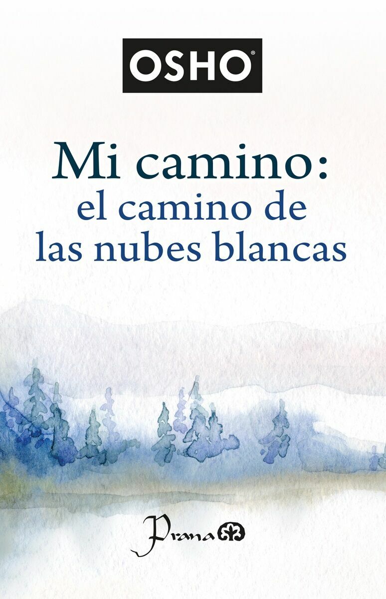 MI CAMINO: EL CAMINO DE LAS NUBES BLANCAS (NC)